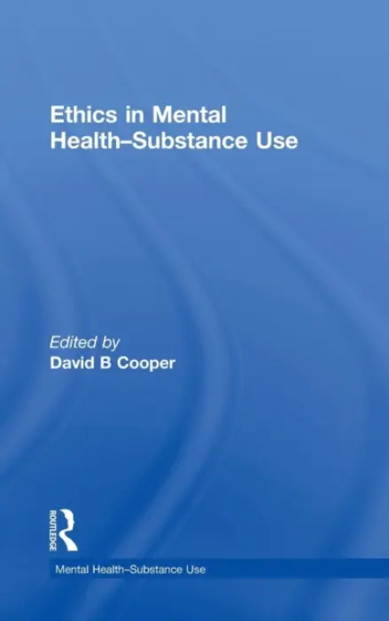 Ethics in Mental Health-Substance Use