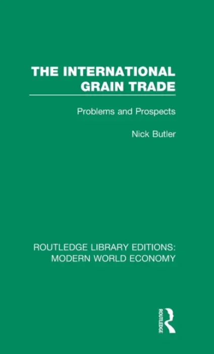 International Grain Trade - Butler, Nick