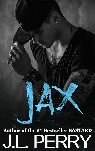 Jax (A Bastard Novel) - Perry, J. L.