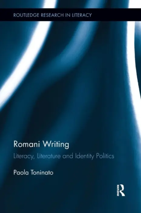 Romani Writing - Toninato, Paola (University of Warwick, UK)