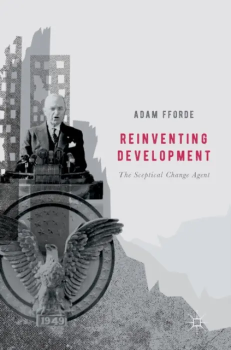 Reinventing Development - Fforde, Adam