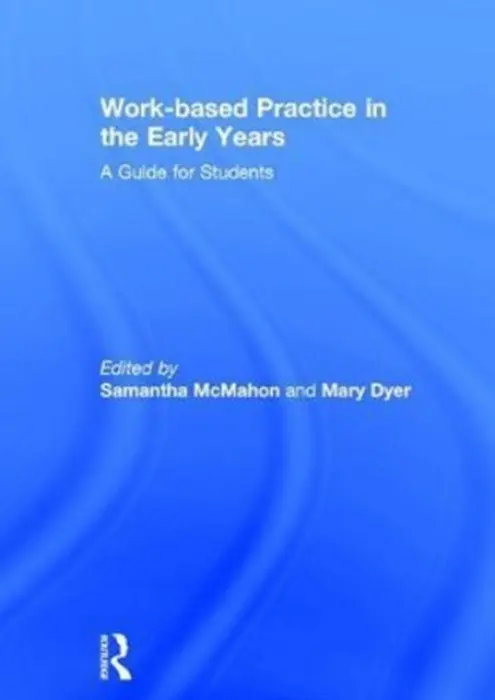 Work-based Practice in the Early Years