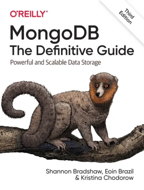 MongoDB: The Definitive Guide 3e - Bradshaw, Shannon a Brazil, Eoin a Chodorow, Kristina