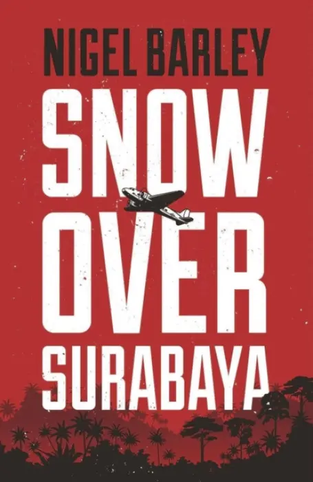 Snow over Surabaya - Barley, Nigel