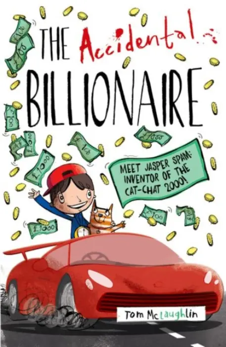 The Accidental Billionaire - Tom  McLaughlin