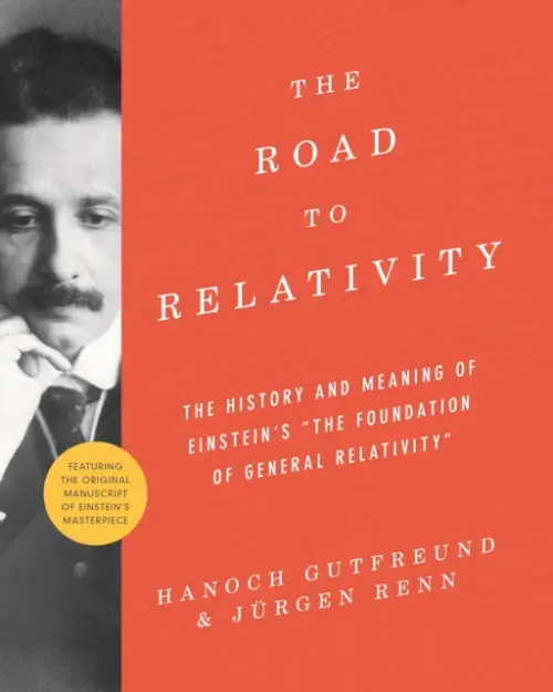 Road to Relativity - Gutfreund, Hanoch a Renn, Jurgen