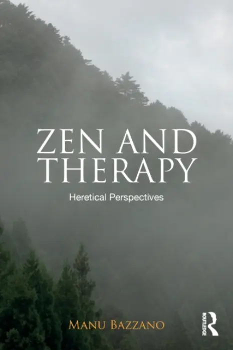 Zen and Therapy - Bazzano, Manu