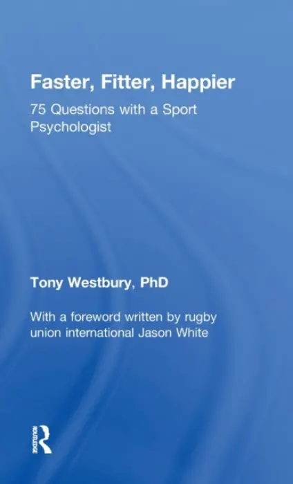 Faster, Fitter, Happier - Westbury, Tony