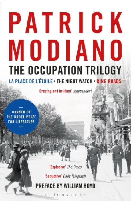 The Occupation Trilogy (La Place de l'Étoile – The Night Watch – Ring Roads) - Patrick Modiano