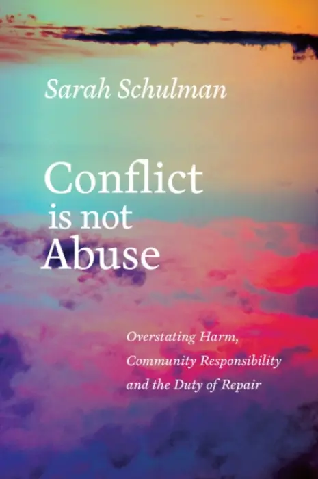 Conflict is Not Abuse - Schulman, Sarah