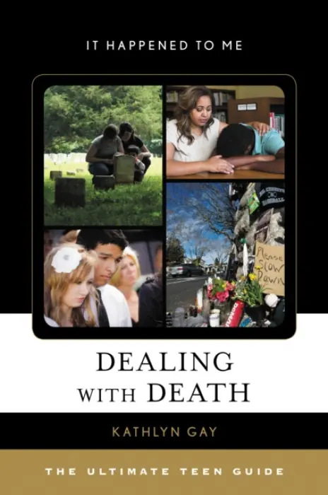 Dealing with Death - Gay, Kathlyn