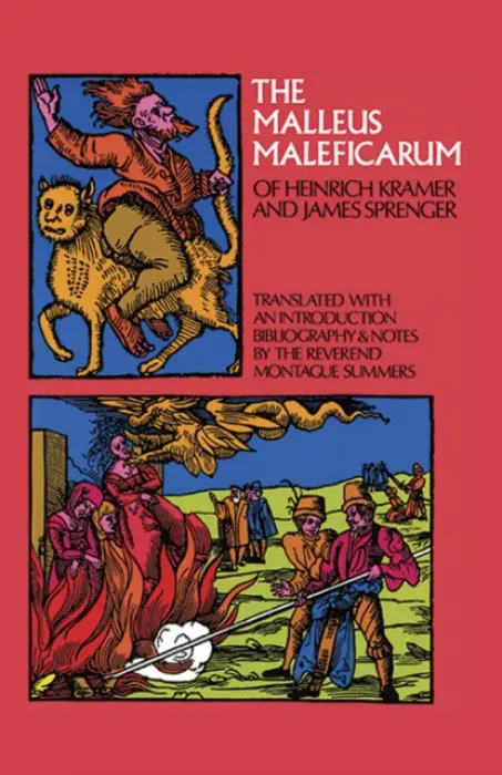 Malleus Maleficarum - Kramer, Heinrich a Sprenger, James a Summers, Montague
