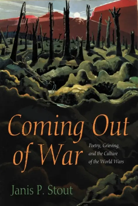 Coming Out of War - Stout, Janis P.
