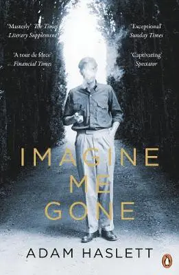 Imagine Me Gone - Adam Haslett