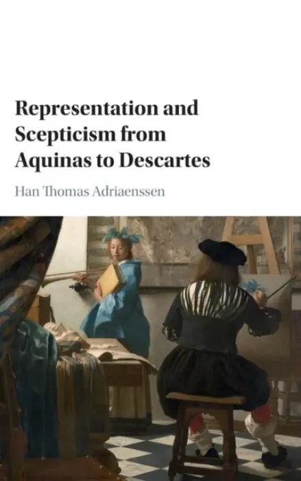 Representation and Scepticism from Aquinas to Descartes - Adriaenssen, Han Thomas