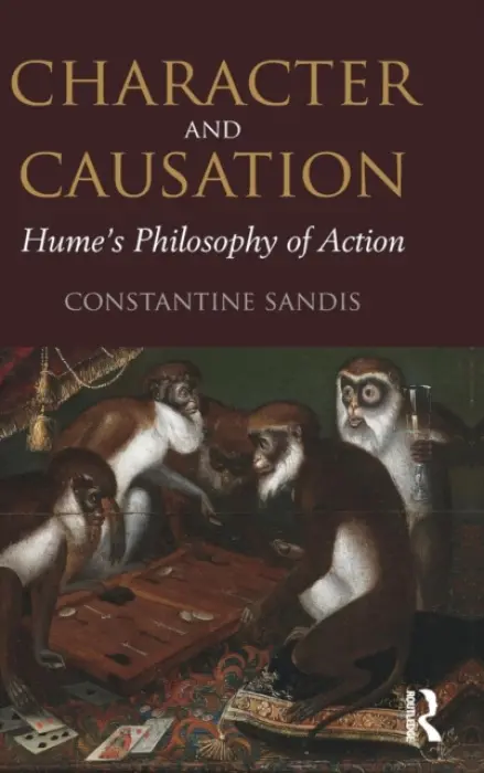 Character and Causation - Sandis, Constantine (University of Hertfordshire, UK)