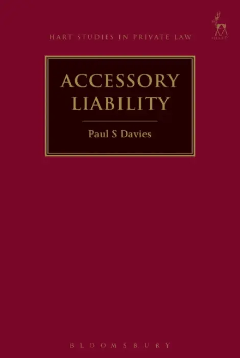 Accessory Liability - Davies, Paul S (University College London, UK)
