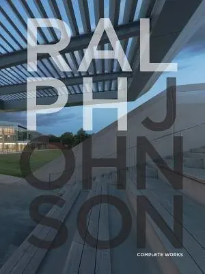 Architecture in a Rapidly Changing World - Johnson, Ralph