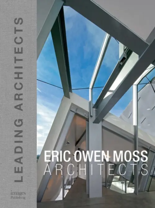 Eric Owen Moss - The Images Publishing Group