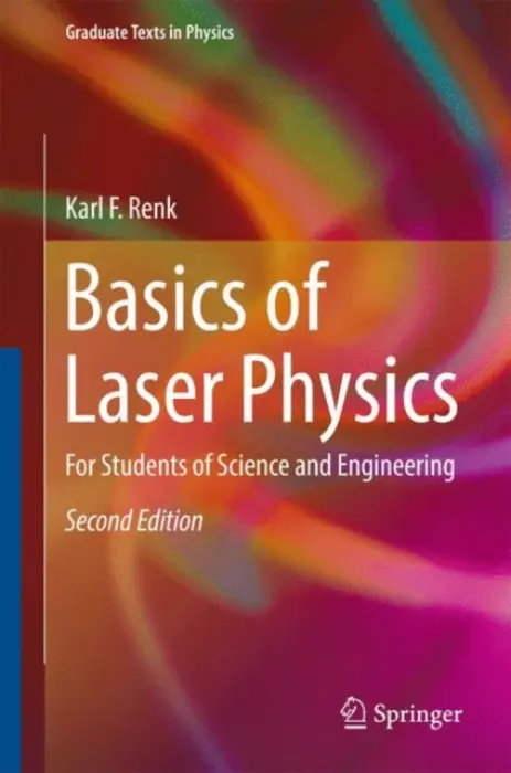 Basics of Laser Physics - Renk, Karl F.