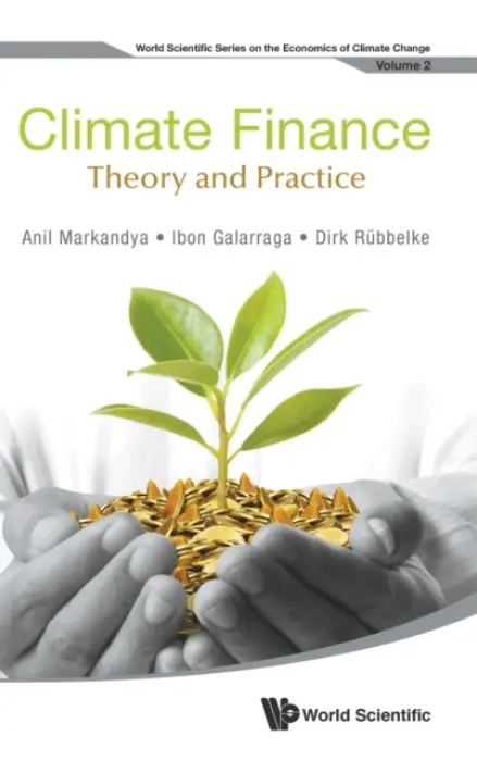 Climate Finance: Theory And Practice
