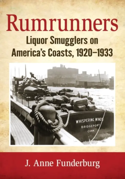 Rumrunners - Funderburg, J. Anne