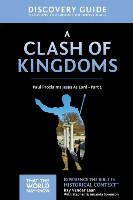 Clash of Kingdoms Discovery Guide - Vander Laan, Ray