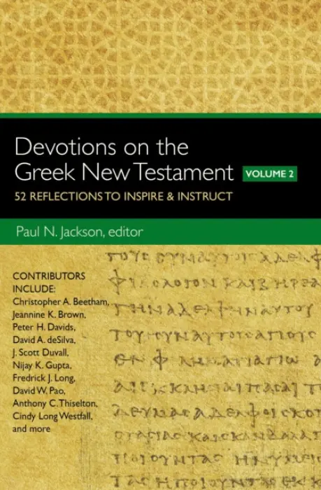 Devotions on the Greek New Testament, Volume Two - Jackson, Paul Norman