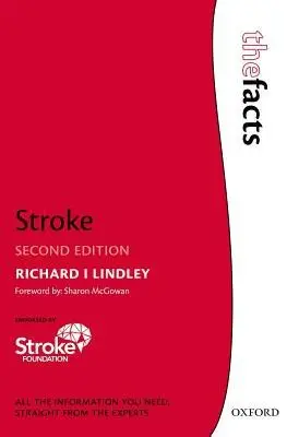 Stroke - Lindley, Richard I (Professor of Geriatric Medicine, Professor of Geriatric Medicine, The University of Sydney)