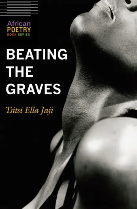 Beating the Graves - Jaji, Tsitsi Ella