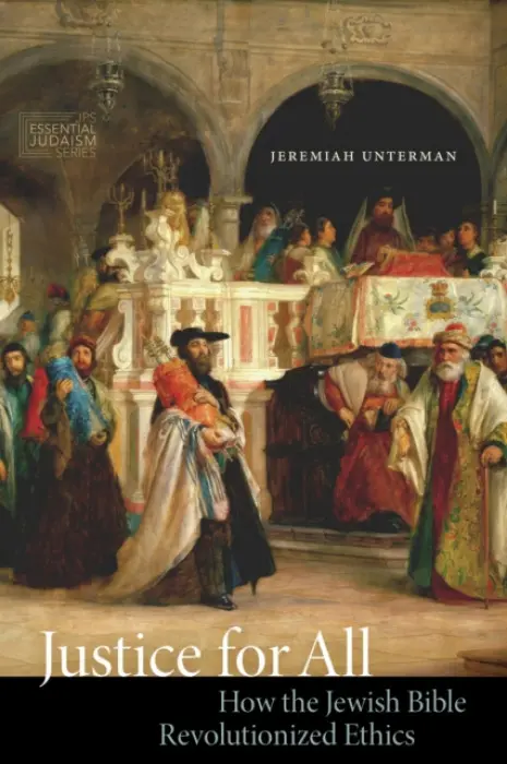 Justice for All - Unterman, Jeremiah