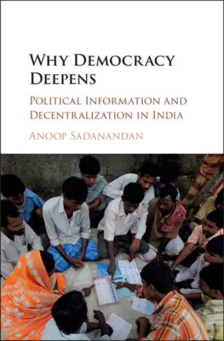 Why Democracy Deepens - Sadanandan, Anoop (Syracuse University, New York)