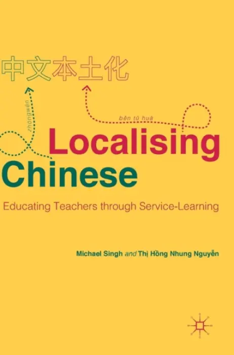 Localising Chinese - Singh, Michael a Nguyen, Thi Hong Nhung