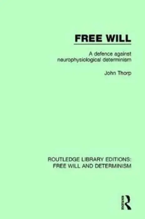 Free Will - Thorp, John