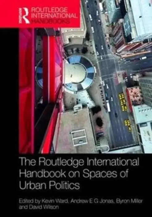 Routledge Handbook on Spaces of Urban Politics