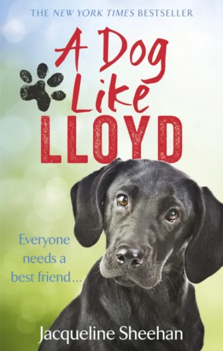 Dog Like Lloyd - Sheehan, Jacqueline