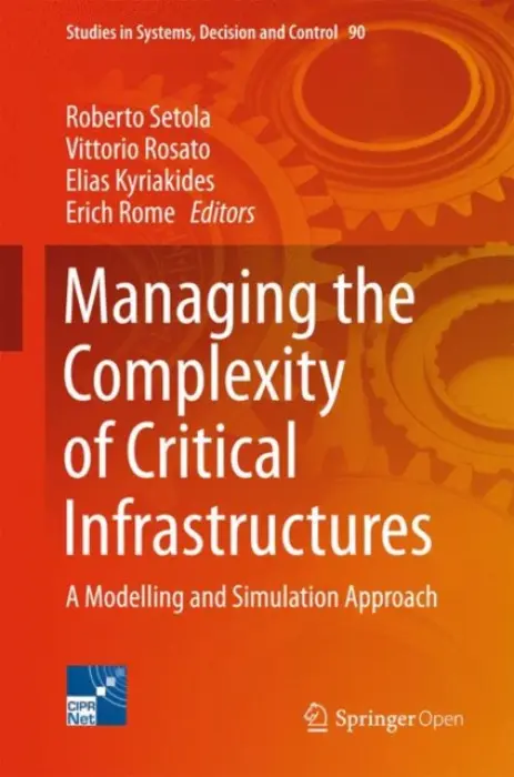 Managing the Complexity of Critical Infrastructures