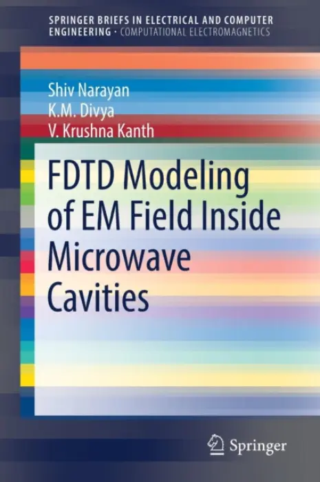 FDTD Modeling of EM Field inside Microwave Cavities - Narayan, Shiv a Divya, K. M. a Kanth, V. Krushna