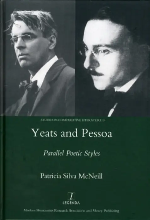 Yeats and Pessoa - Silva-McNeill, Patricia