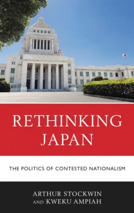 Rethinking Japan - Stockwin, Arthur a Ampiah, Kweku
