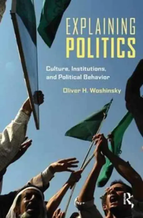 Explaining Politics - Woshinsky, Oliver (University of Southern Maine, USA)