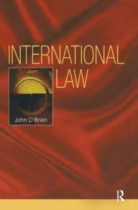 International Law - O'Brien, John (University of Hertfordshire, UK)
