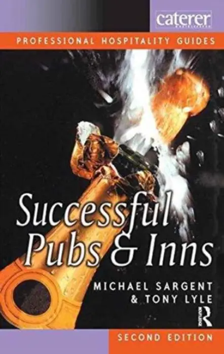 Successful Pubs and Inns - Sargent, Michael a Lyle, Tony