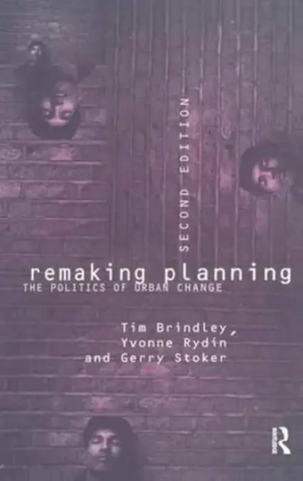 Remaking Planning - Brindley, Tim a Rydin, Yvonne a Stoker, Gerry