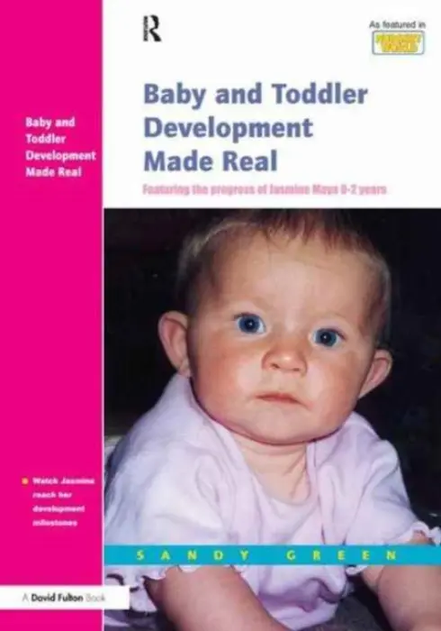 Baby and Toddler Development Made Real - Green, Sandy
