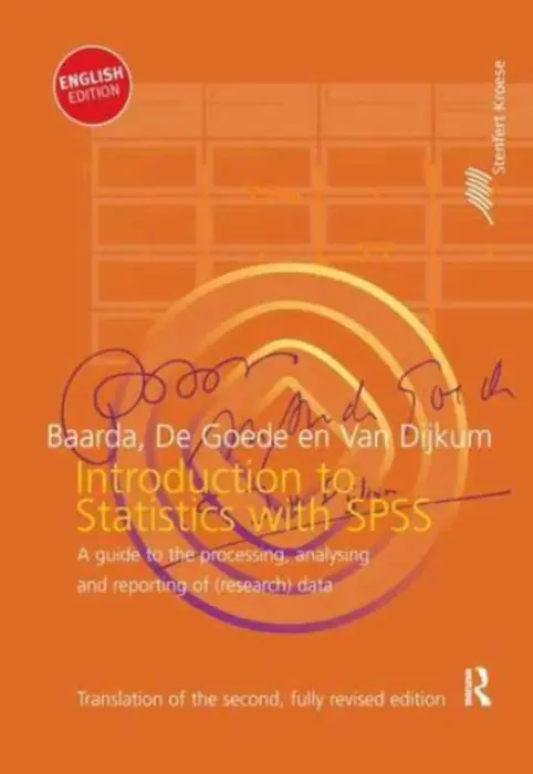 Introduction to Statistics with SPSS - Baarda, Ben (University of Utrecht, the Netherlands) a Martijn, De Goede a van Dijkum, Cor (University of Utrecht, the Netherlands)