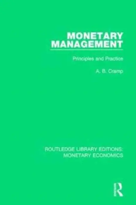 Monetary Management - Cramp, A. B.