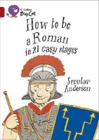 How to be a Roman - Anderson, Scoular