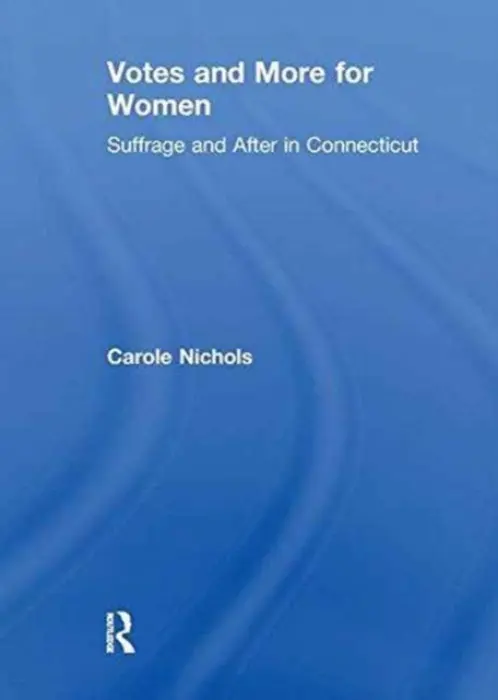 Votes and More for Women - Nichols, Carole