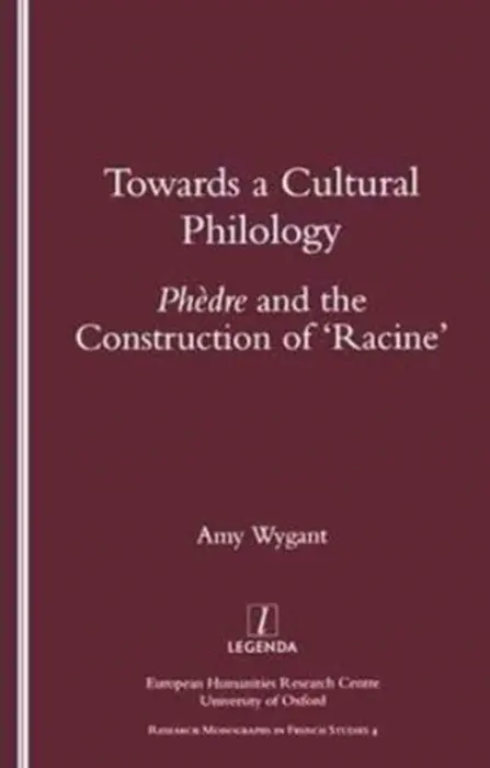 Towards a Cultural Philology - Wygant, Amy